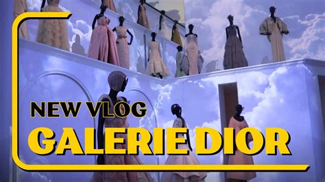 Vlog Galerie Dior Youtube