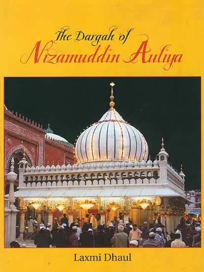 The Dargah Of Nizamuddin Auliya Exotic India Art