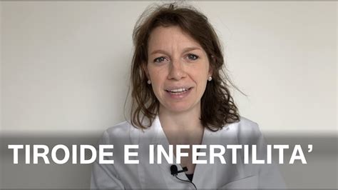 Ormoni tiroidei infertilità e gravidanza YouTube