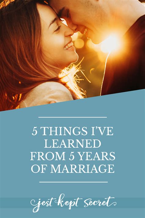 Five Things Ive Learned From Five Years Of Marriage Jest Kept Secret