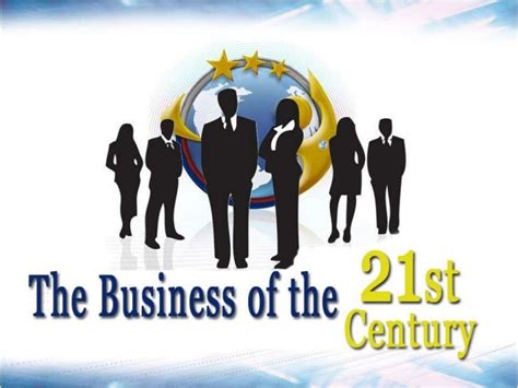 business of the 21st century