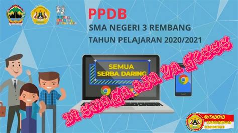 Sistem ppdb online jawa timur membuka kesempatan untuk bisa mendaftar melalui jalur online khusus sma terdapat ratusan sekolah yang terdaftar di sistem ini, bisa dibilang hampir semua sekolah sudah bisa dipilih. PPDB SMA N 3 Rembang 2020/2021 - YouTube