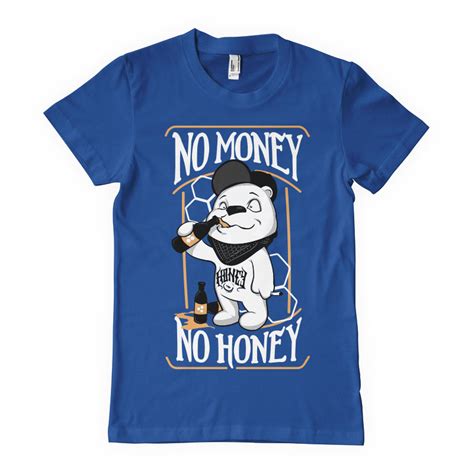 No Money No Honey Shirt Clip Art Tshirt Factory Wikiclipart