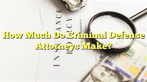 Exploring Earnings Of Criminal Defense Attorneys The Franklin Law