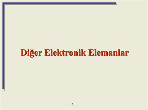 PPT - Diğer Elektronik Elemanlar PowerPoint Presentation, free download ...