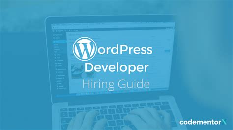 2018 Wordpress Developer Hiring Guide Salaries Freelance Rates And More