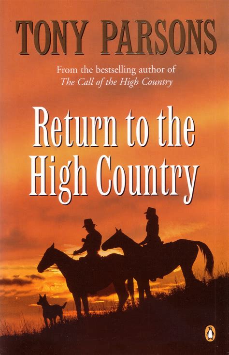 Return To The High Country By Tony Parsons Penguin Books Australia