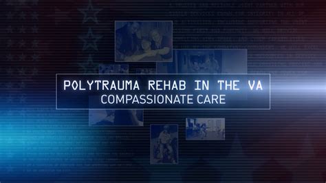 Polytrauma Rehab In The Va Compassionate Care Youtube