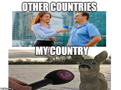 Other Countries Vs My Country Imgflip