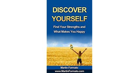 Discover Yourself Find Your Strengths And What Makes You Happy By