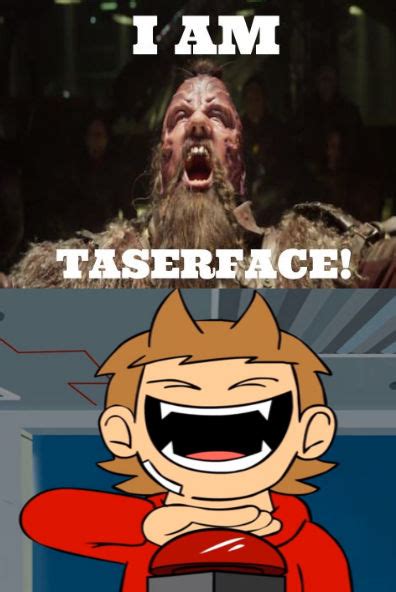 Tord Laughing At Taserface By Fordlordtord1 On Deviantart