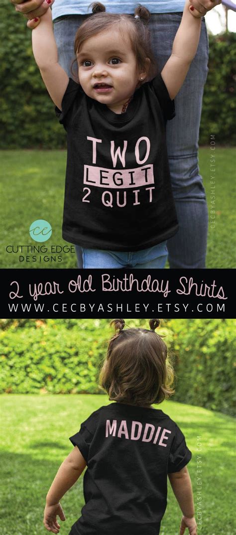 Birthday Shirt Two Legit 2 Quit 2nd Birthday Boy Or Girl Best