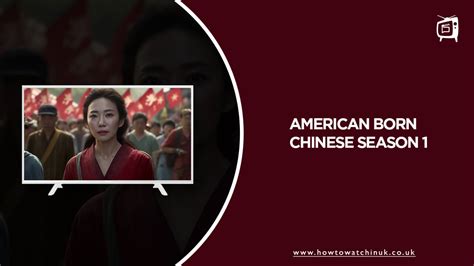 How To Watch American Born Chinese Season In Uk On Hotstar