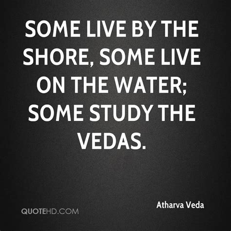 Rik, yajur, sama and athrva. Atharva Veda Quotes | QuoteHD