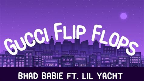 bhad bhabie gucci flip flops ft lil yachty lyrics youtube
