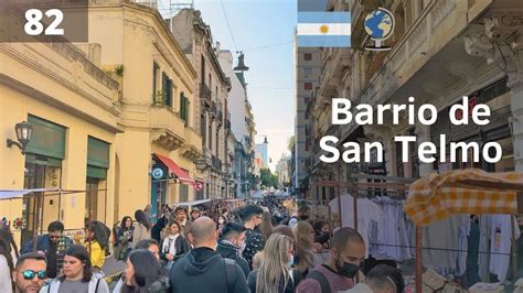 San Telmo El Barrio Más Turístico De Buenos Aires Argentina Youtube