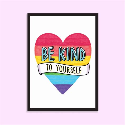 Be Kind To Yourself Rainbow Wall Art Self Care Print Mental Etsy