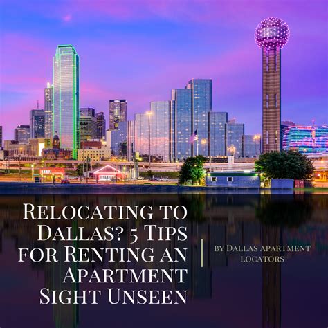 Relocating To Dallas 5 Tips For Renting An Apartment Sight Unseen