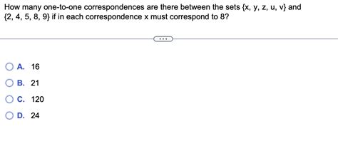 Solved How Many One To One Correspondences Are There Between
