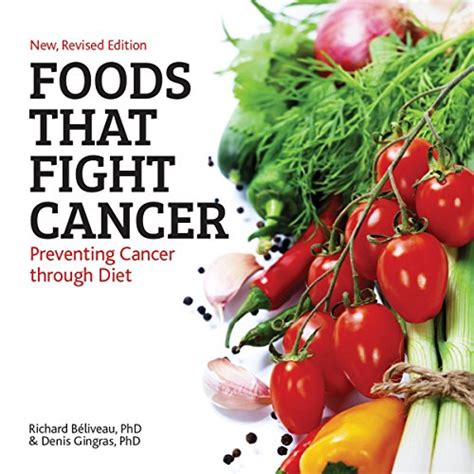 Foods That Fight Cancer Preventing Cancer Through Diet Pricepulse