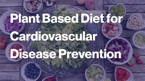 plant based diet for cardiovascular disease prevention youtube