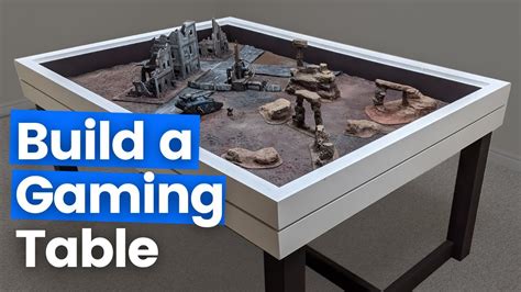 How To Build A Wargaming Table Dreamopportunity25