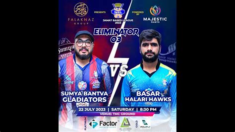 Mpl Jamat Based League Eliminator Basar Halari Hawks Vs