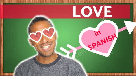 Learn Phrases Of Love In Spanish How To Flirt On Spanisch For Valentines Day Youtube