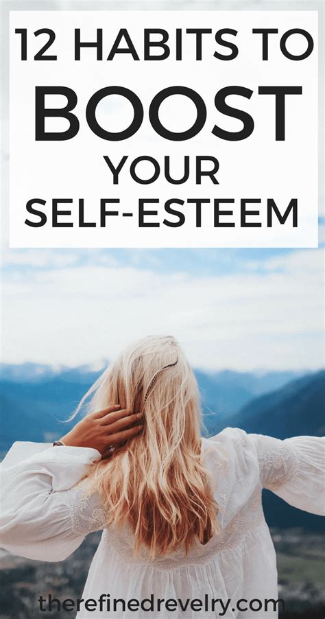 12 Habits Sure To Help You Boost Self Esteem Erin Gobler Building Self Esteem Self Esteem