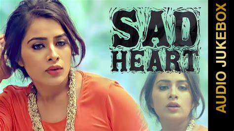 New Punjabi Songs 2015 Sad Heart Audio Jukebox Punjabi Sad