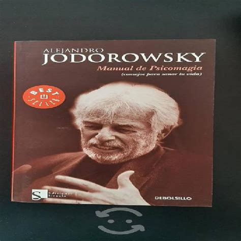 Manual De Psicomagia Alejandro Jodorowsky En México Ciudad De Clasf