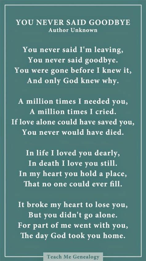 You Never Said Goodbye A Poem About Losing A Loved One ~ Teach Me