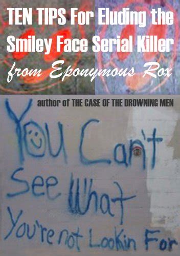 10 Tips For Eluding The Smiley Face Serial Killer English Edition
