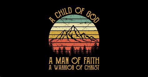 Vintage Christian A Child Of God A Man Of Faith A Warrior Of Christ