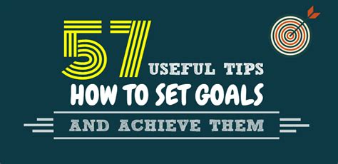 57 Useful Tips How To Set Goals And Achieve Them
