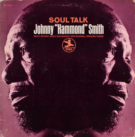 Johnny Hammond Smith Soul Talk Releases Discogs