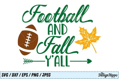 Football And Fall Yall Svg Football Svg Fall Svg Png Dxf