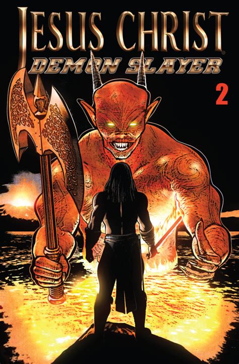 Slay the evil demons of the night or betray humanity for more note: Jesus Christ Demon Slayer #2 (Issue)