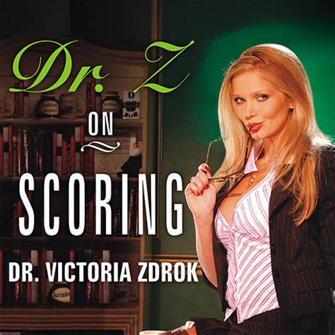 Dr Z On Scoring Audiobook By Dr Victoria Zdrok Listen Instantly