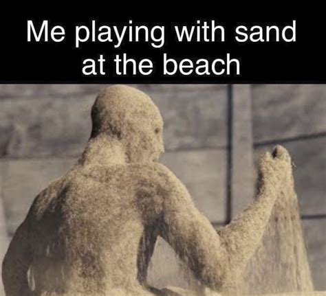 These Super Funny Beach Memes Will Make You Ready For Summer No Fun For You Memes