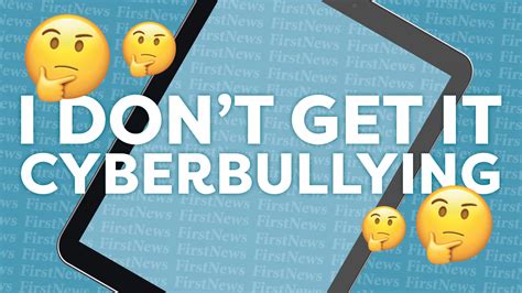 Watch I Don T Get It What Is Cyberbullying How Can I Help Stop It First News Live