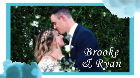 Brooke And Ryan Wedding Youtube