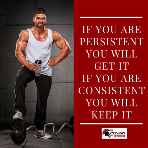 Persistence And Consistency Will Get You Anywhere You Want Just Keep