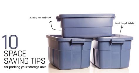 10 Space Saving Tips On How To Pack A Storage Unit