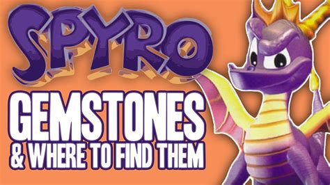 Spyros Gemstones And Where To Find Them Youtube