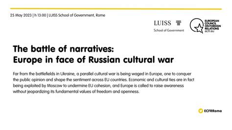 Battle Of Narratives Europe In The Face Of Russian Cultural War Ecfr