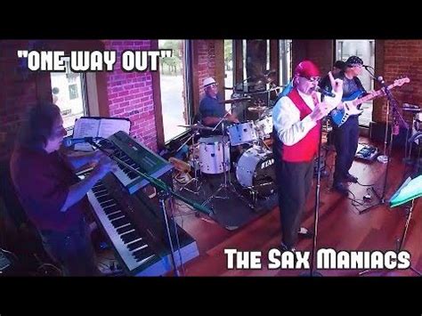 One Way Out The Sax Maniacs YouTube