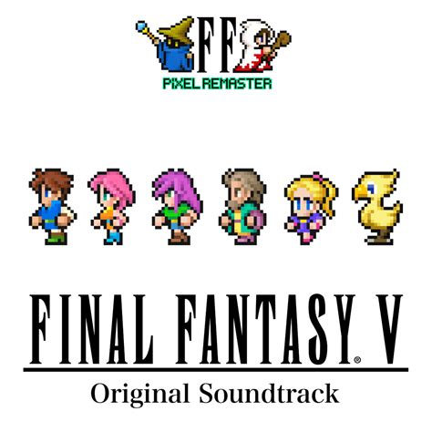 Final Fantasy V Pixel Remaster Original Soundtrack Music Review Rpgfan