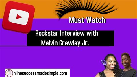 Rockstar Interview With Melvin Crawley Jr