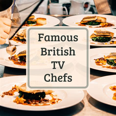 The Top Famous British English Celebrity Chefs Delishably
